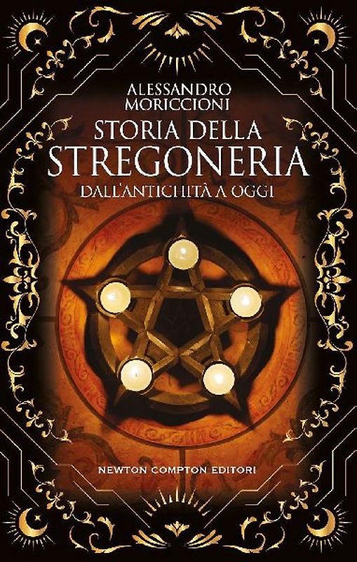 Storia della stregoneria. Dall'antichità a oggi