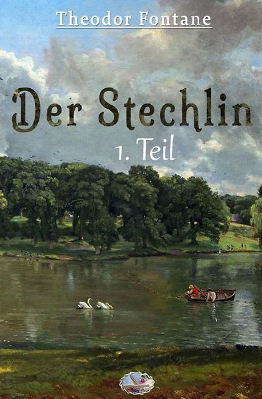Der Stechlin, 1. Teil (Illustriert)