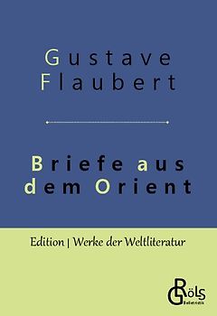 Briefe aus dem Orient