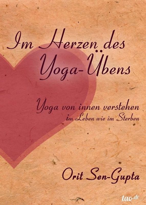 Im Herzen des Yoga-Übens