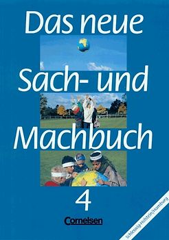 Das neue Sach- und Machbuch - Schleswig-Holstein und Hamburg / 4. Schuljahr - Schülerbuch