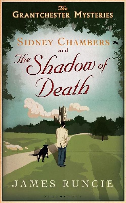 The Sidney Chambers and the Shadow of Death: The Grantchester Mysteries - Runcie, James