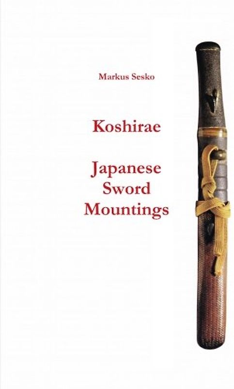 Koshirae - Japanese Sword Mountings
