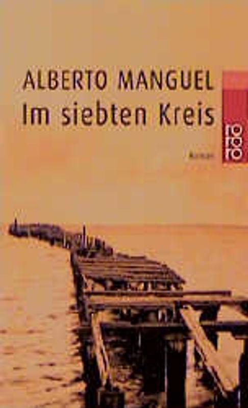 Im siebten Kreis. Roman