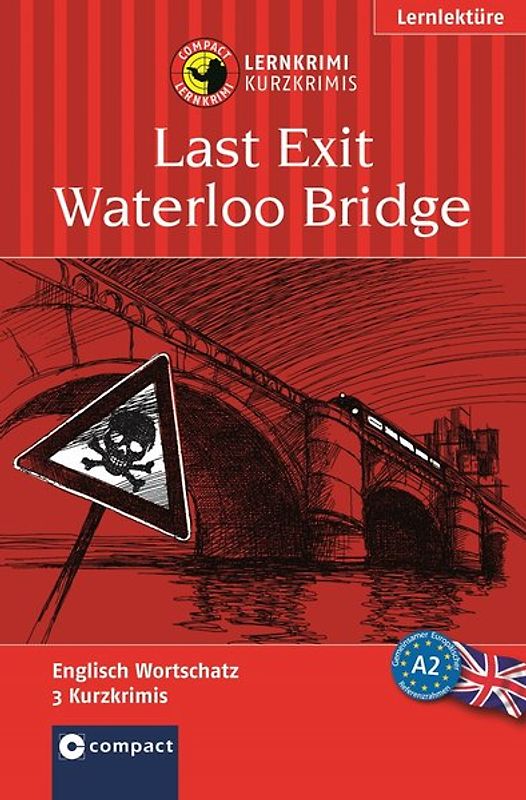 Last Exit Waterloo Bridge