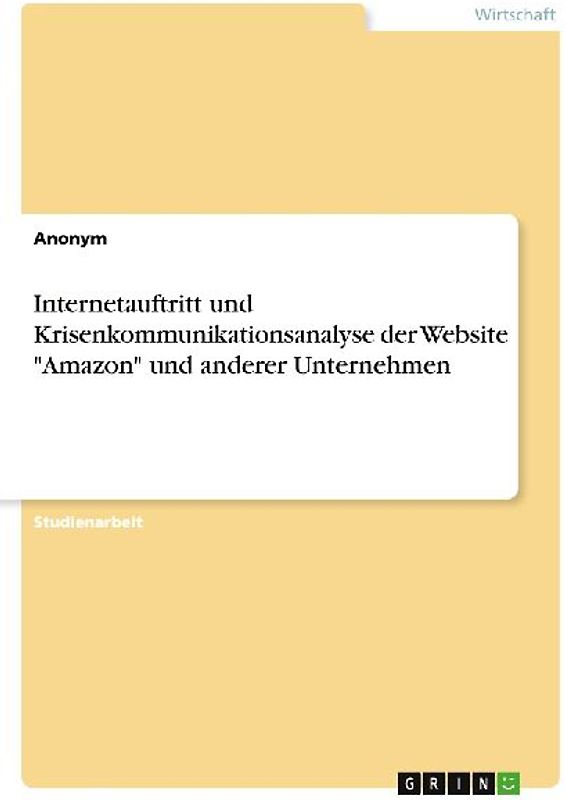 Internetauftritt und Krisenkommunikationsanalyse der Website "Amazon" und anderer Unternehmen