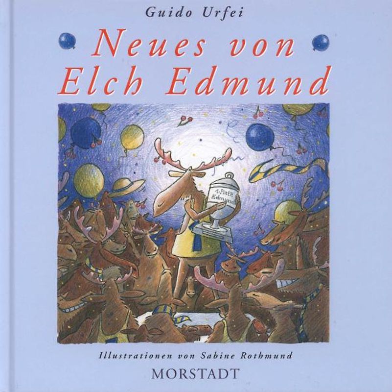 Neues von Elch Edmund