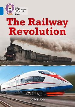 The Railway Revolution