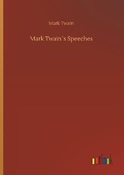 Mark Twain´s Speeches