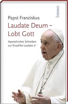 Laudate Deum – Lobt Gott
