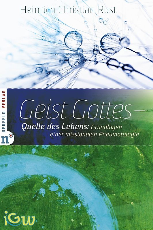 Geist Gottes – Quelle des Lebens