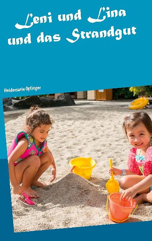 Leni und Lina und das Strandgut