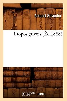 Propos Grivois (Éd.1888)