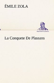 La Conquete De Plassans
