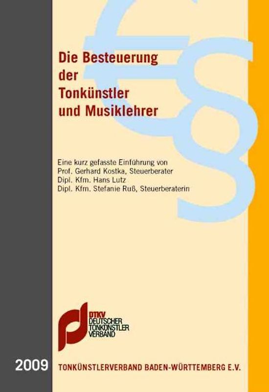 Die Besteuerung der Tonkünstler und Musiklehrer (2009)