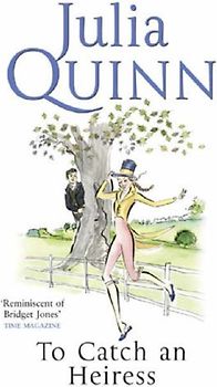 To Catch an Heiress - Julia Quinn