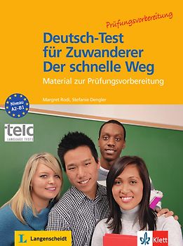Deutsch-Test für Zuwanderer - Der schnelle Weg