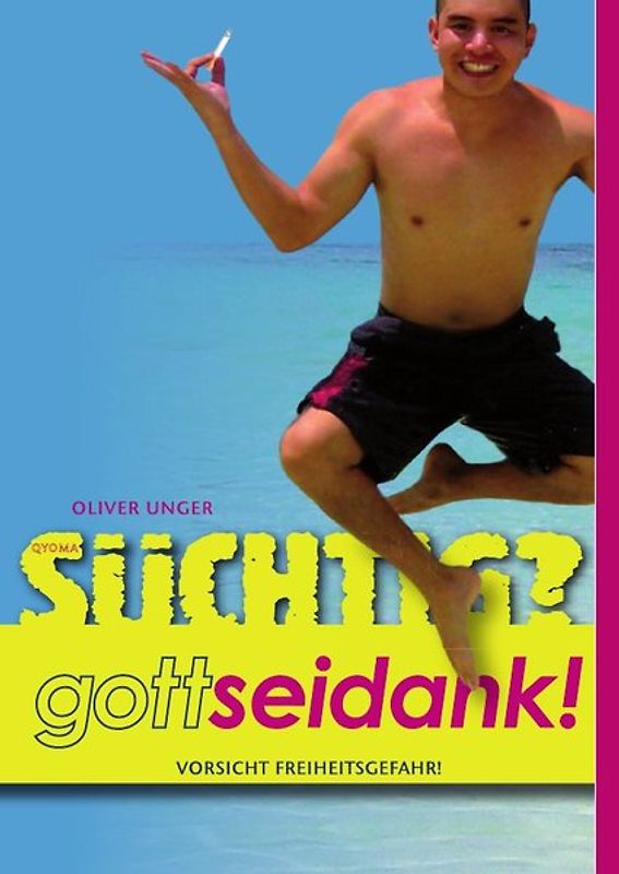 Qyoma - Süchtig? Gottseidank!