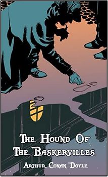 The Hound Of The Baskervilles: World's Classics