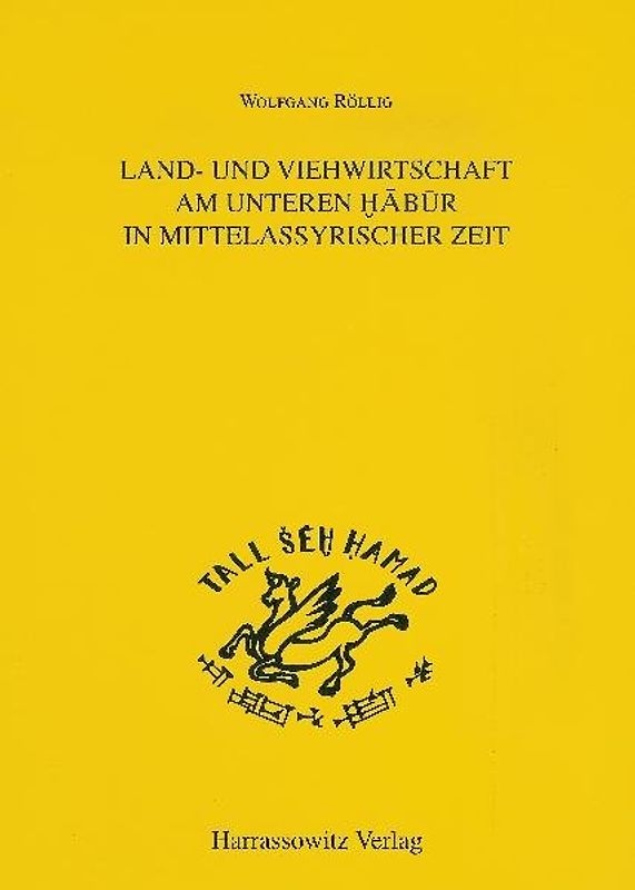 Land- und Viehwirtschaft am Unteren Habur in mittelassyrischer Zeit
