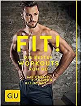 Fit! Die besten Workouts von GU