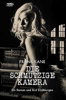 DIE SCHMUTZIGE KAMERA