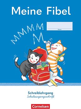 Meine Fibel - Ausgabe 2022 - 1. Schuljahr