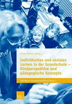 Individuelles und soziales Lernen in der Grundschule