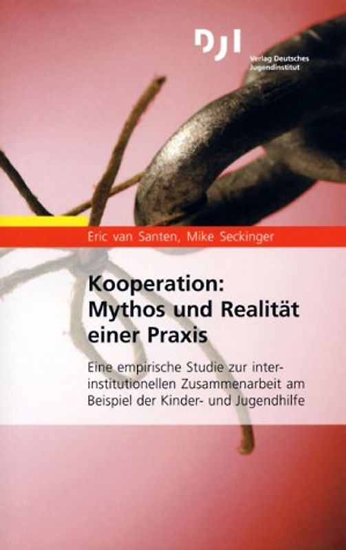 Kooperation: Mythos und Realität einer Praxis