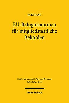 EU-Befugnisnormen für mitgliedstaatliche Behörden