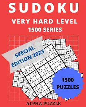 SUDOKU VERY HARD LEVEL: 1500 SERIES