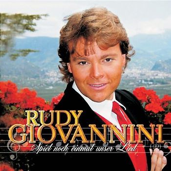 Rudy Giovannini - Spiel Noch Einmal Unser Lied