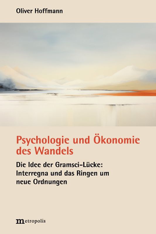 Psychologie und Ökonomie des Wandels