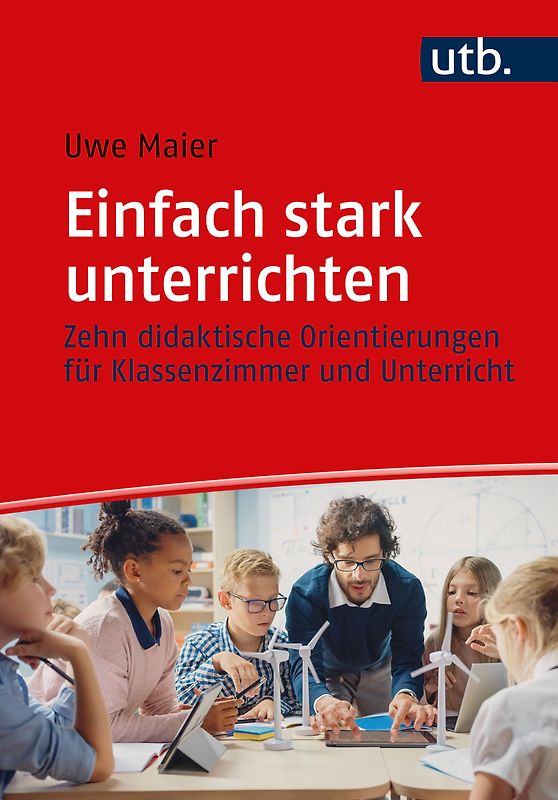 Einfach stark unterrichten