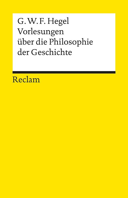 Vorlesungen über die Philosophie der Geschichte