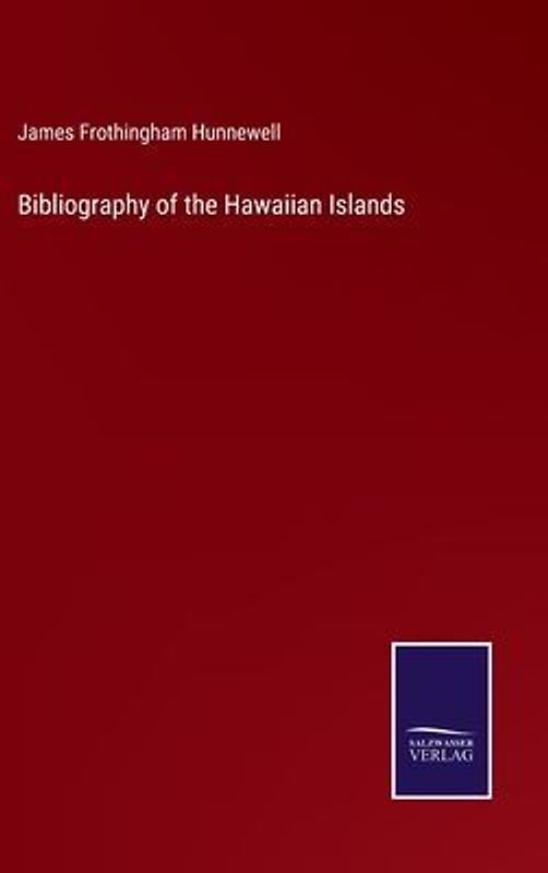 Bibliography of the Hawaiian Islands