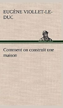 Comment on construit une maison