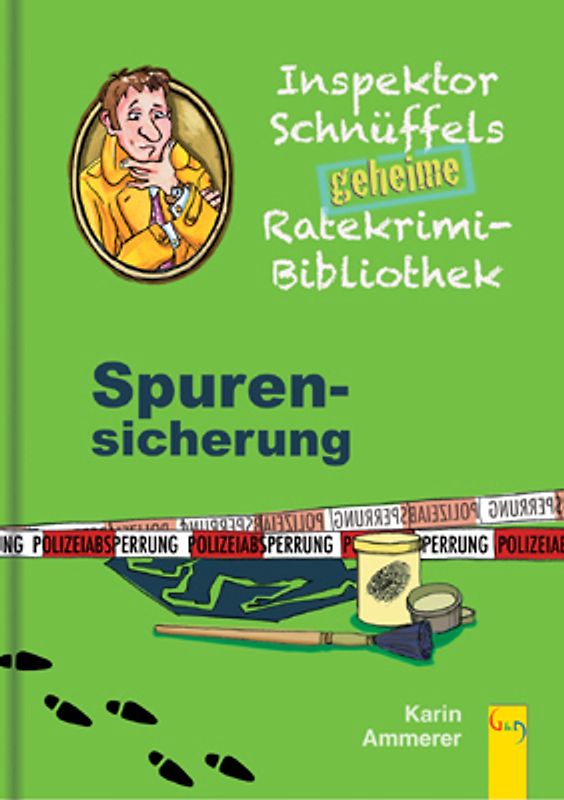 Inspektor Schnüffels geheime Ratekrimi Bibliothek - Spurensicherung