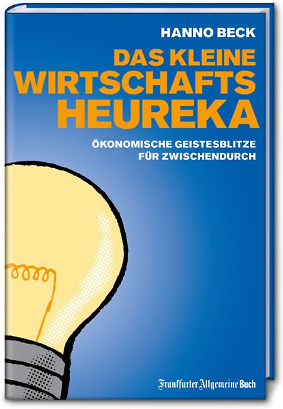 Das kleine Wirtschafts-Heureka