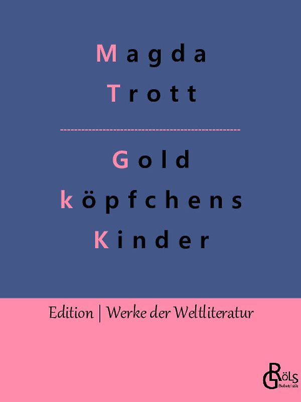 Goldköpfchens Kinder