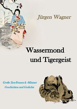 Wassermond und Tigergeist