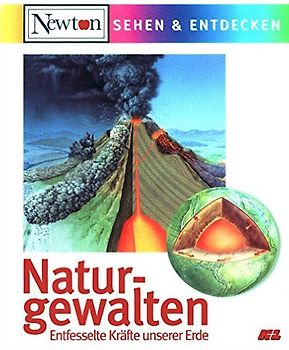 Naturgewalten: Entfesselte Kräfte unserer Erde [Gebundene Ausgabe]