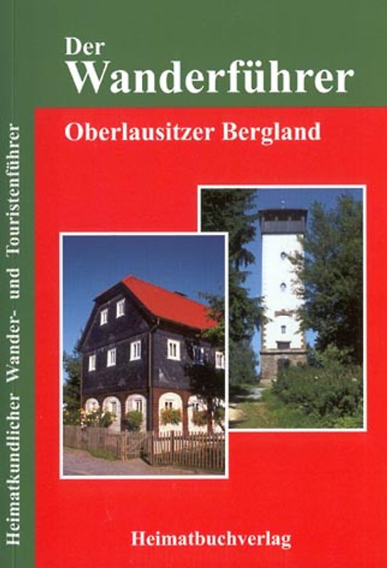 Der Wanderführer, Oberlausitzer Bergland