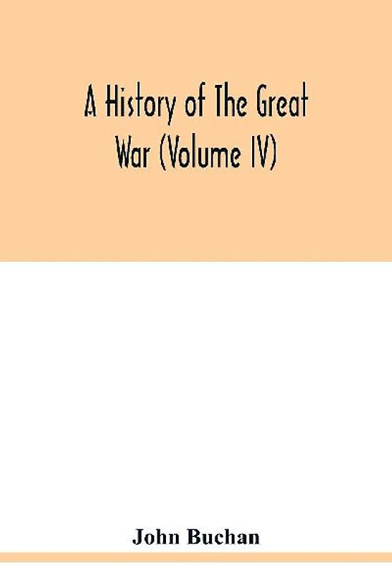 A history of the great war (Volume IV)
