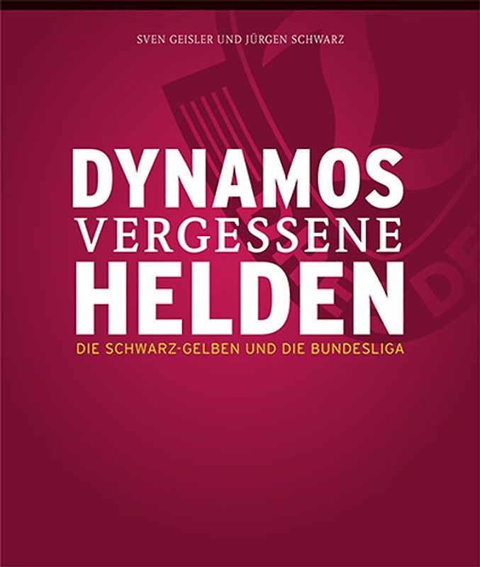 Dynamos vergessene Helden