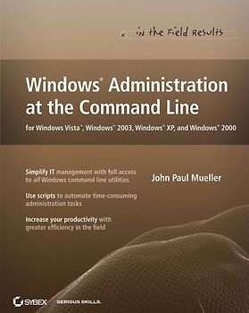 Windows Administration at the Command Line for Windows Vista , Windows 2003, Windows XP, and Windows 2000