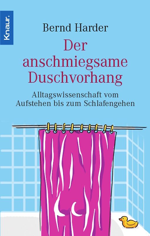 Der anschmiegsame Duschvorhang