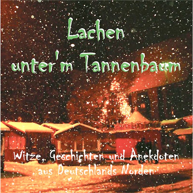 Lachen unter`m Tannenbaum