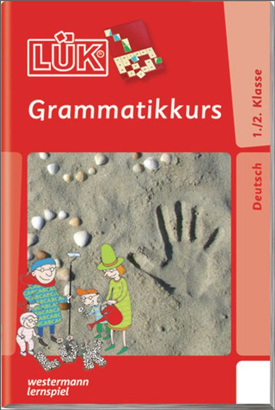 LÜK. Deutsch / Grammatikkurs 1. / 2. Klasse