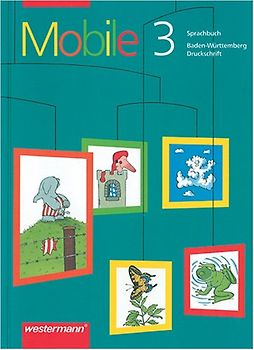 Mobile. Sprachbuch für Baden-Württemberg - Ausgabe in Druckschrift